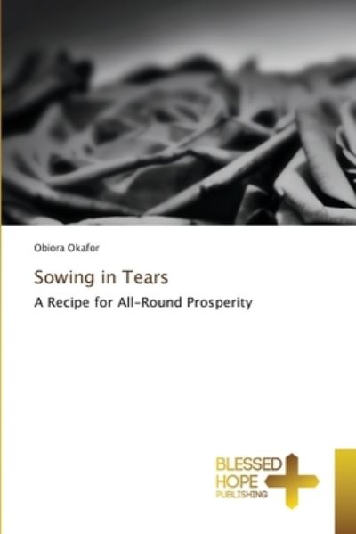 Cover for Obiora Okafor · Sowing in Tears (Pocketbok) (2021)