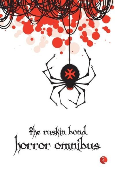 Cover for Ruskin Bond · The Ruskin Bond Horror Omnibus (Paperback Book) (2018)