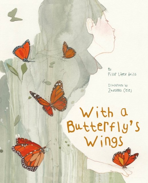Pilar Lopez Avila · With a Butterfly's Wings (Paperback Bog) (2024)