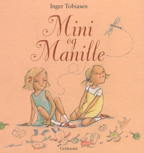 Cover for Inger Tobiasen · Mini og Manille (Innbunden bok) [1. utgave] (2011)