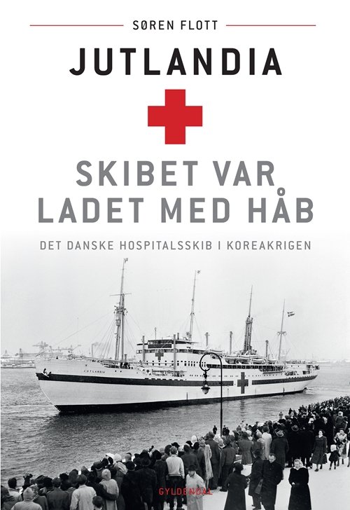 Cover for Søren Flott · Jutlandia. Skibet var ladet med håb (Heftet bok) [1. utgave] (2013)