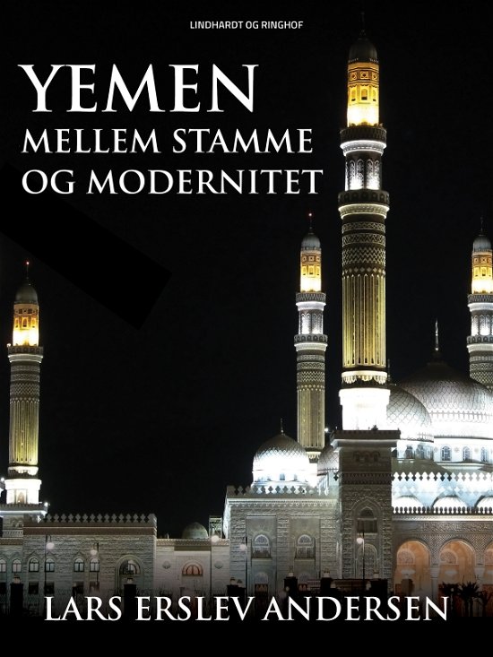 Cover for Lars Erslev Andersen · Yemen. Mellem stamme og modernitet (Sewn Spine Book) [2nd edition] (2017)