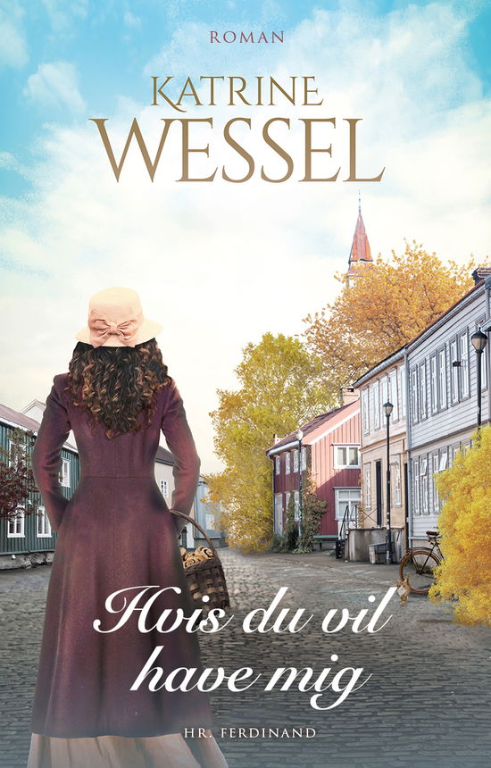 Cover for Katrine Wessel · Familien Winther: Hvis du vil have mig (Inbunden Bok) [1:a utgåva] (2021)