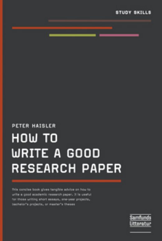 Cover for Peter Haisler · How to write a good Research Paper (Hæftet bog) [1. udgave] (2011)
