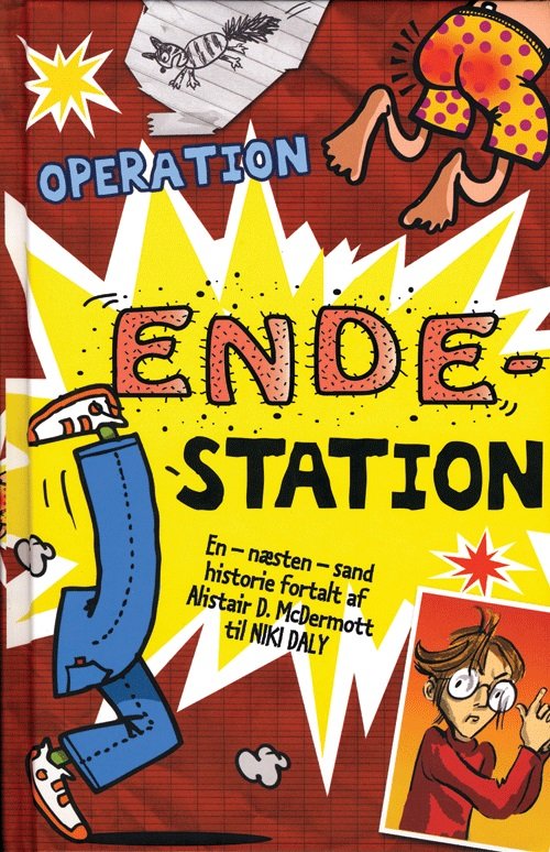 Cover for Niki Daly · Operation endestation (Bound Book) [1st edition] [Indbundet] (2013)