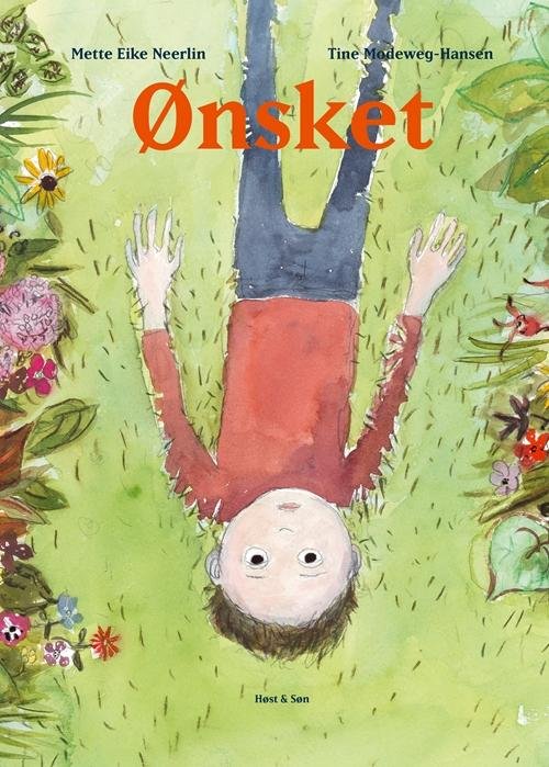 Cover for Mette Eike Neerlin · Ønsket (Indbundet Bog) [1. udgave] (2015)