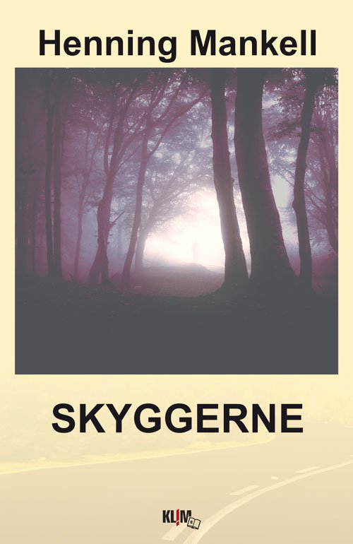Cover for Henning Mankell · Skyggerne (Buch) [7. Ausgabe] (2001)