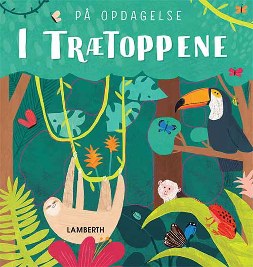 Cover for Lena Lamberth · På opdagelse - I trætoppene (Cardboard Book) [1.º edición] (2019)