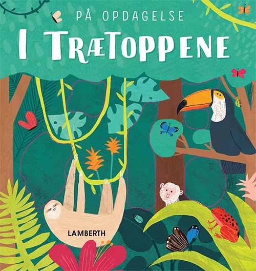 Cover for Lena Lamberth · På opdagelse - I trætoppene (Kartonbuch) [1. Ausgabe] (2019)