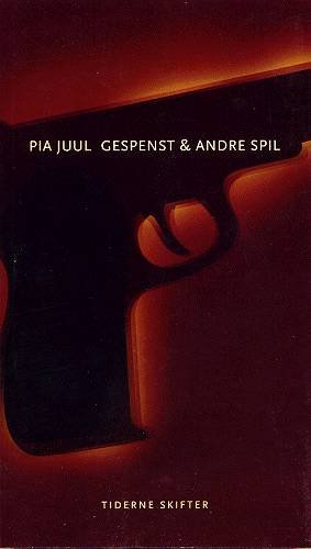Cover for Pia Juul · Gespenst &amp; andre spil (Sewn Spine Book) [1st edition] (2002)
