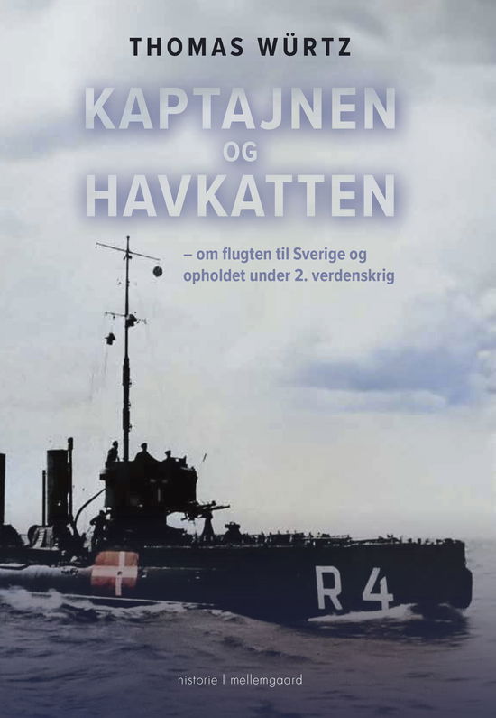 Thomas Würtz · Kaptajnen og Havkatten (Hæftet bog) [1. udgave] (2024)