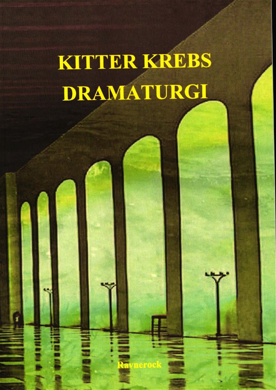 Cover for Kitter Krebs · Dramaturgi (Sewn Spine Book) [1st edition] (2018)