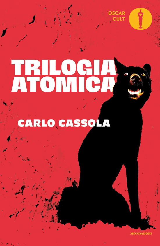 Cover for Carlo Cassola · Trilogia Atomica (Book)