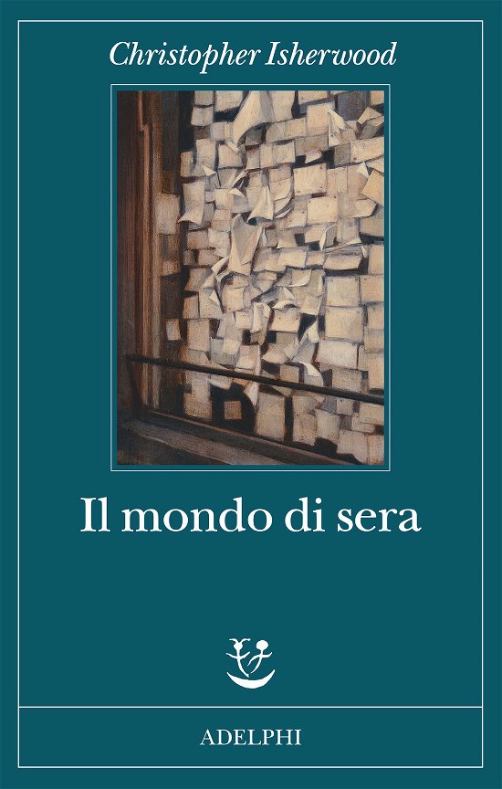 Cover for Christopher Isherwood · Il Mondo Di Sera (Bok)