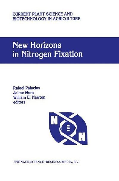 Rafael Palacios · New Horizons in Nitrogen Fixation: Proceedings of the 9th International Congress on Nitrogen Fixation, Cancun, Mexico, December 6-12, 1992 - Current Plant Science and Biotechnology in Agriculture (Paperback Book) [1st Ed. Softcover of Orig. Ed. 1993 edition] (2010)