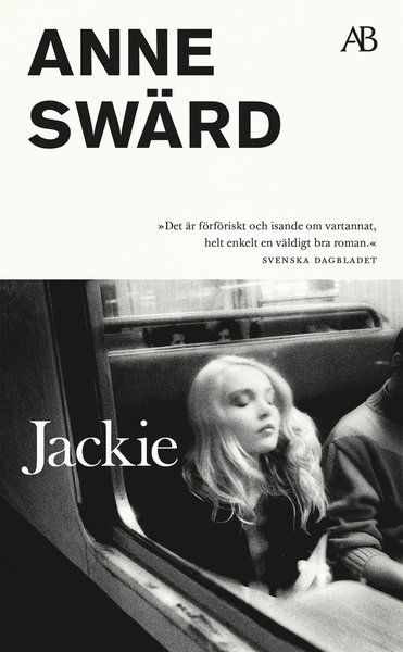 Jackie - Anne Swärd - Bøger - Albert Bonniers förlag - 9789100187552 - 14. januar 2021