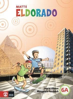 Cover for Ingrid Olsson · Eldorado: Eldorado matte 6A Grundbok (Bok) (2013)