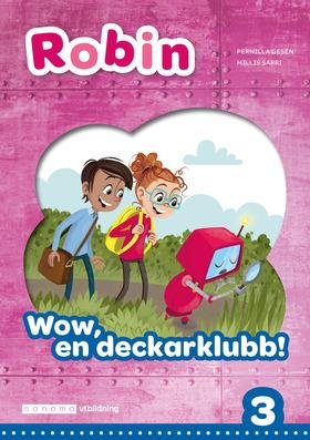 Cover for Pernilla Gesén · Robin åk 3 Läsebok blå online Wow, en deckarklubb! (E-bok) (2020)