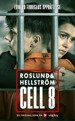 Cover for Roslund &amp; Hellström, · Cell 8 : Edward Finnigans upprättelse (Pocketbok) (2022)