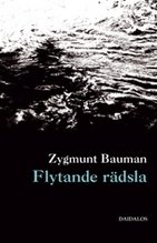 Cover for Zygmunt Bauman · Flytande rädsla (Buch) (2007)