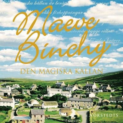 Cover for Maeve Binchy · Den magiska källan (Audiobook (MP3)) (2008)