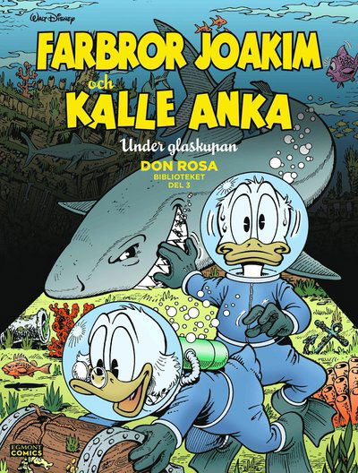 Cover for Don Rosa · Don Rosa-biblioteket: Farbror Joakim och Kalle Anka. Under glaskupan (Landkarten) (2021)