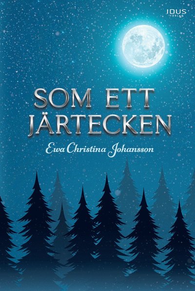 Cover for Ewa Christina Johansson · Som ett järtecken (Gebundesens Buch) (2024)