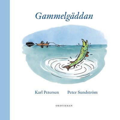 Cover for Karl Petersen · Gammelgäddan (Hardcover Book) (2024)