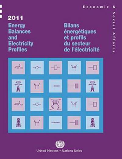 Cover for United Nations: Department of Economic and Social Affairs: Statistics Division · 2011 energy balances and electricity profiles (Paperback Book) (2015)