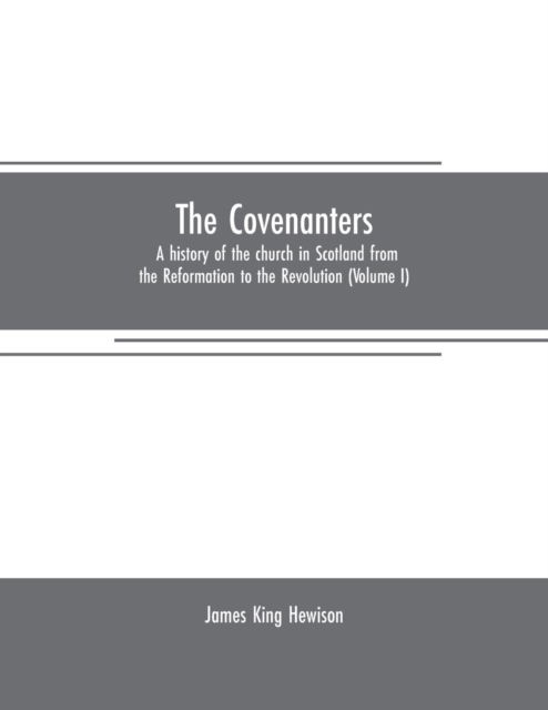 Cover for James King Hewison · The Covenanters (Paperback Book) (2019)
