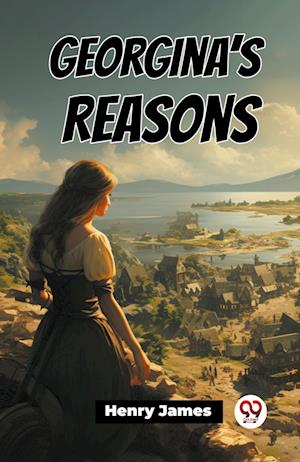 Cover for Henry James · Georgina’S Reasons (Edition2023) (Paperback Book) (2023)