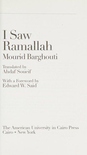I Saw Ramallah - Mourid Barghouti - Boeken - The American University in Cairo Press - 9789774247552 - 1 december 2002
