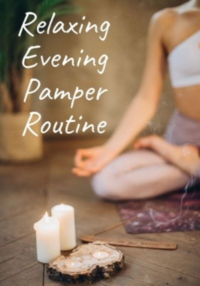 Cover for Swan Charm · Relaxing Evening Pamper Routine (Paperback Book) (2021)