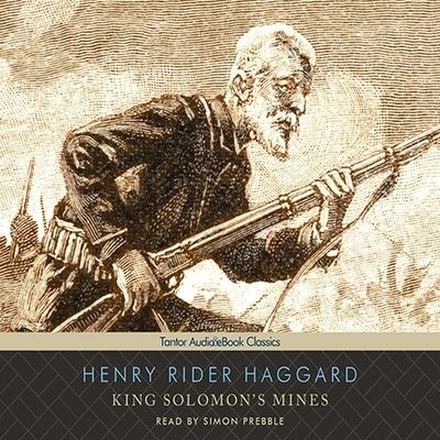 Cover for Sir H Rider Haggard · King Solomon's Mines (CD) (2010)