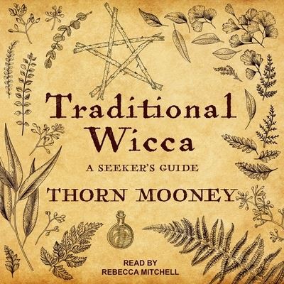 Cover for Thorn Mooney · Traditional Wicca (CD) (2018)