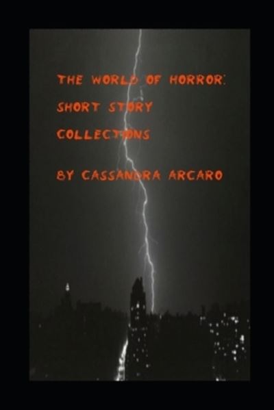 Cover for Cassandra Arcaro · The World of Horror (Paperback Book) (2020)