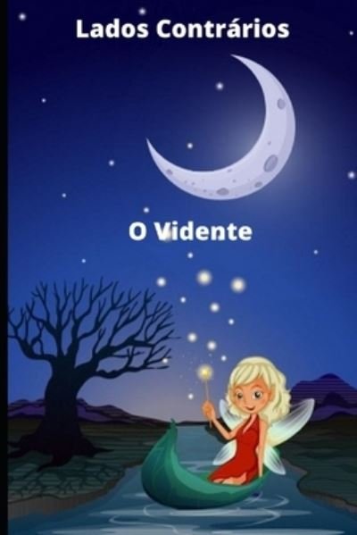Cover for O Vidente · Lados Contrarios (Paperback Book) (2020)