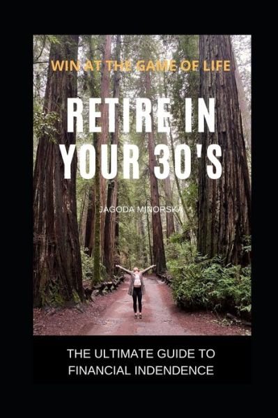 Cover for Jagoda Minorska · Retire in Your 30s (Paperback Book) (2020)
