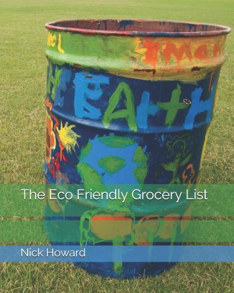 Cover for Nick Howard · The Eco Friendly Grocery List (Paperback Book) (2020)