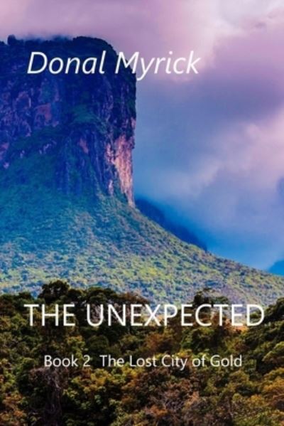 Cover for Donal Myrick · The Unexpected (Paperback Book) (2020)