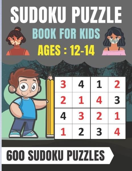 Sudoku Puzzle Book For Kids Ages 12-14 - Sudoku Puzzle - Books - Independently Published - 9798656910552 - June 29, 2020