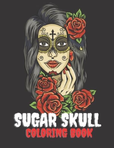 Cover for Cool Skull · Sugar Skull Coloring Book (Paperback Book) (2020)