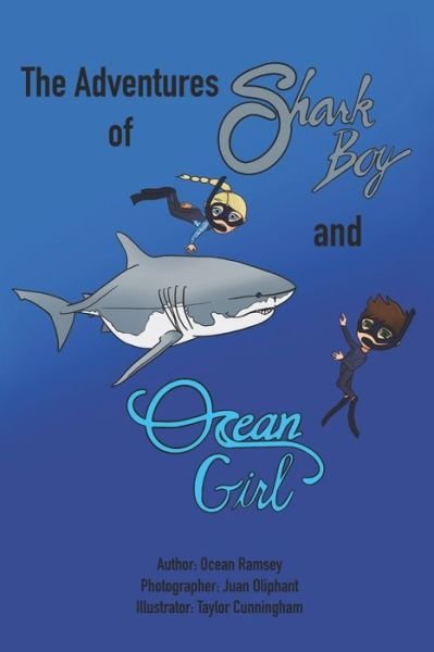 Shark boy and Ocean Girl - Ocean Ramsey - Books - Independently Published - 9798683260552 - September 9, 2020