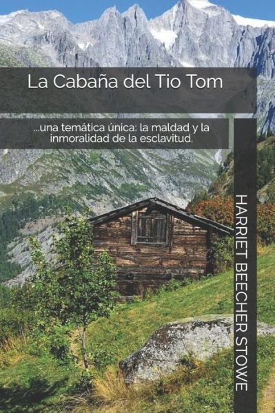 Cover for Harriet Beecher Stowe · La Cabana del Tio Tom (Paperback Book) (2021)