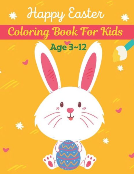 Cover for Adiba Press · Happy Easter Coloring Book For Kids Age 3-12 (Paperback Book) (2021)