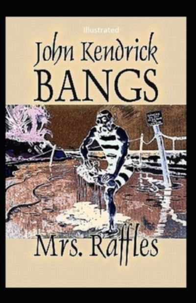 Cover for John Kendrick Bangs · Mrs. Raffles illustrated (Pocketbok) (2021)