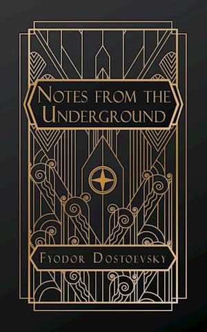 Cover for Fyodor Dostoevsky · Notes From the Underground (Taschenbuch) (2024)