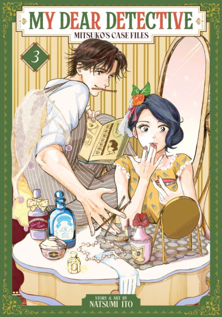 My Dear Detective: Mitsuko's Case Files Vol. 3 - My Dear Detective: Mitsuko's Case Files - Natsumi Ito - Books - Seven Seas Entertainment, LLC - 9798891607552 - June 10, 2025