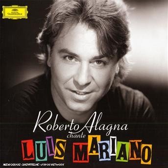 Cover for Roberto Alagna · Chante Luis Mariano (CD) [Digipak] (2012)