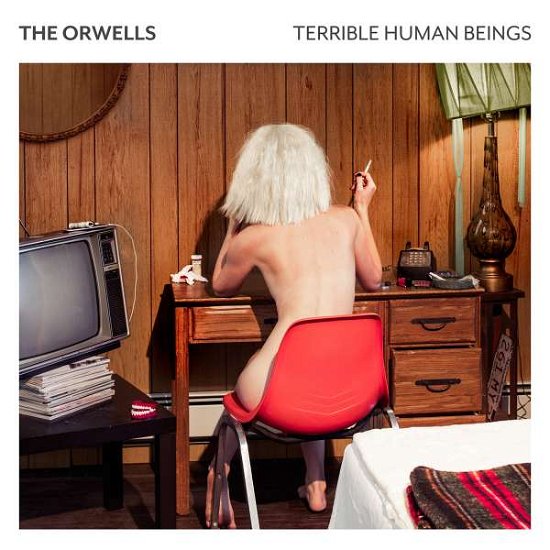 Cover for Orwells · Terrible Human Beings (LP) (2017)